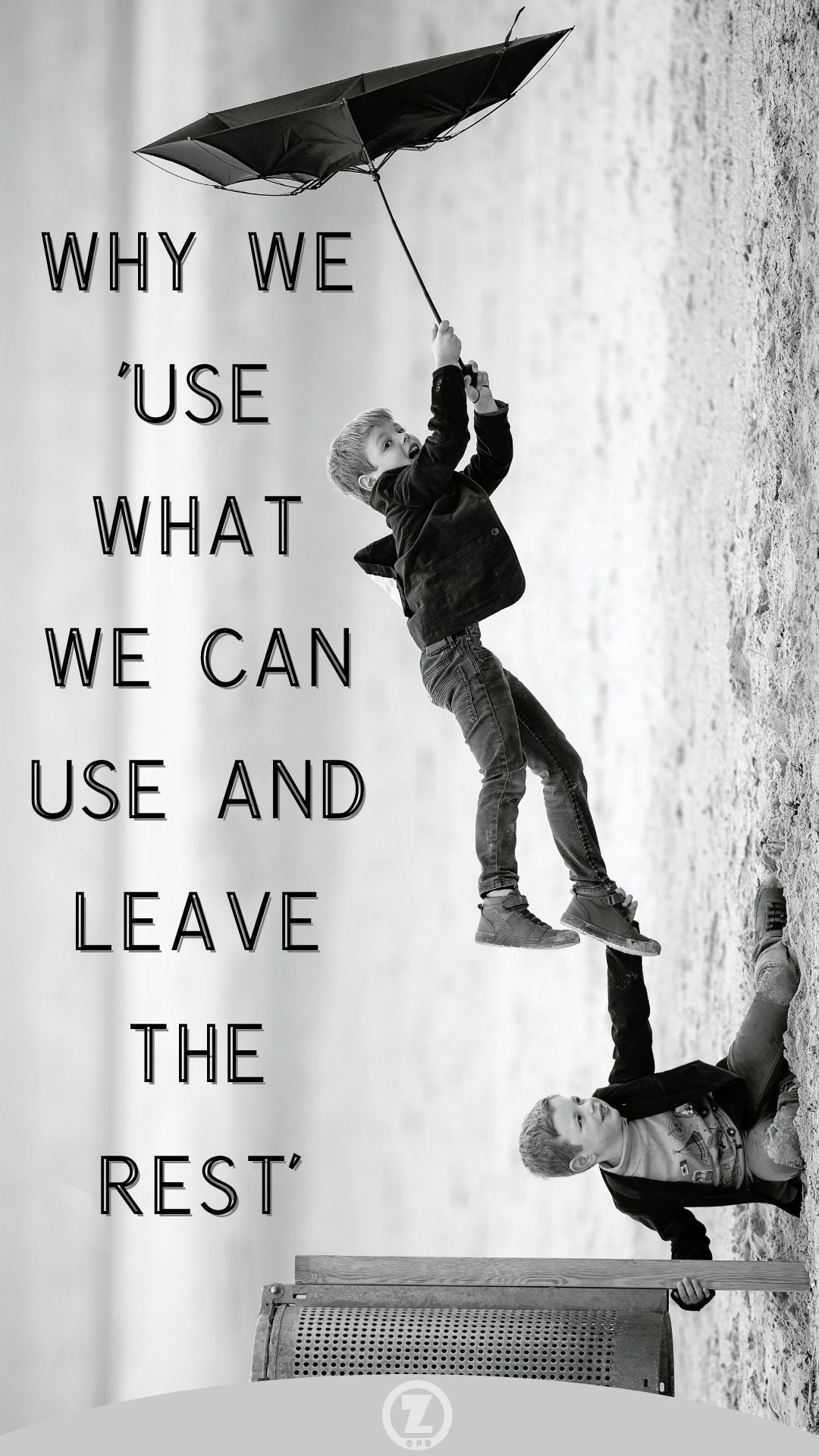 You are currently viewing Why We ‘Use What We can Use and Leave the Rest’ – Step 11