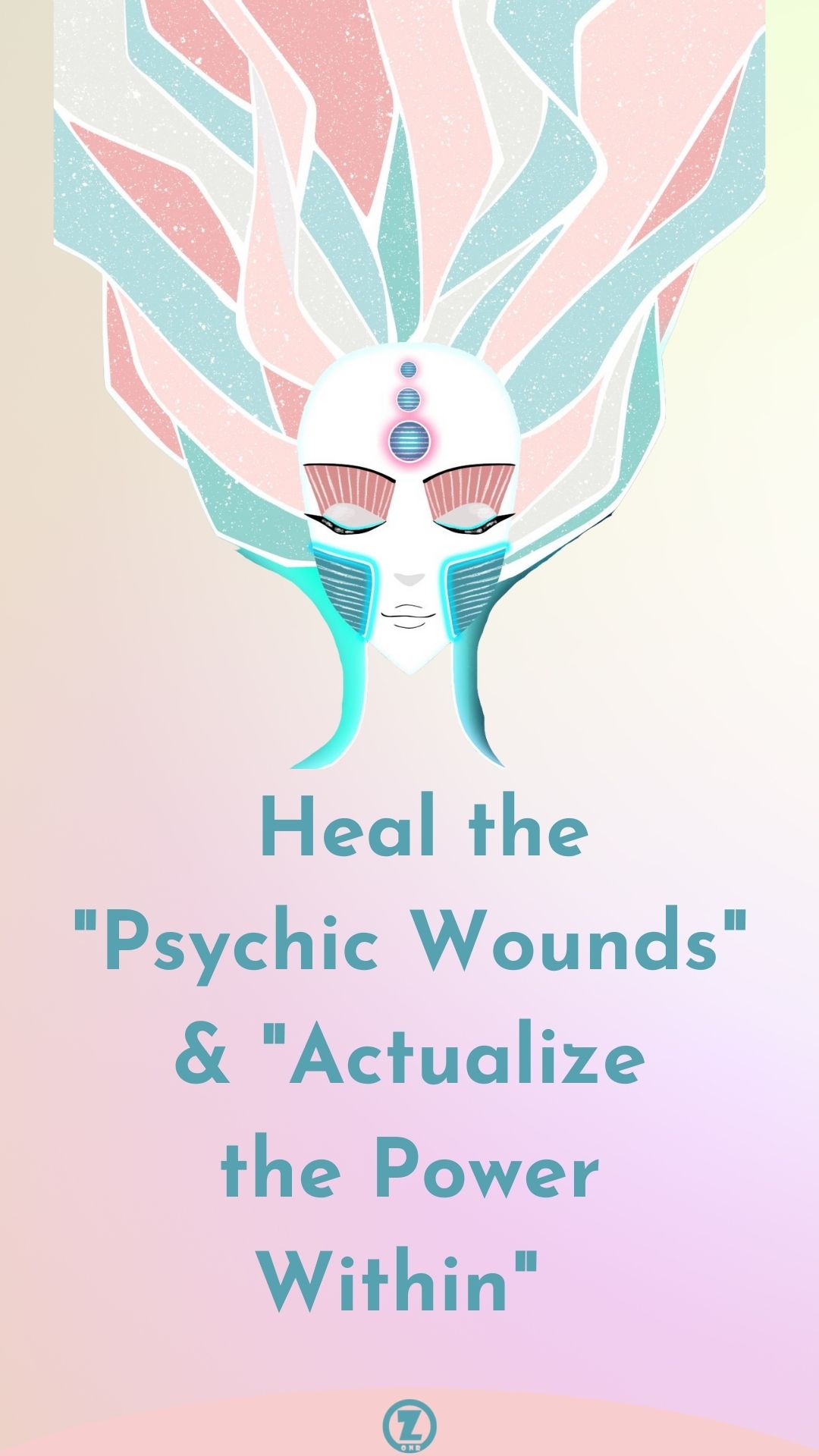 You are currently viewing Heal Your “Psychic Wounds” and “Actualize the Power Within” – Step 11