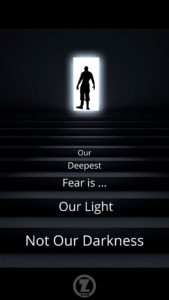 Read more about the article “Our Deepest Fear is … Our Light, NOT Our Darkness” – Step 5
