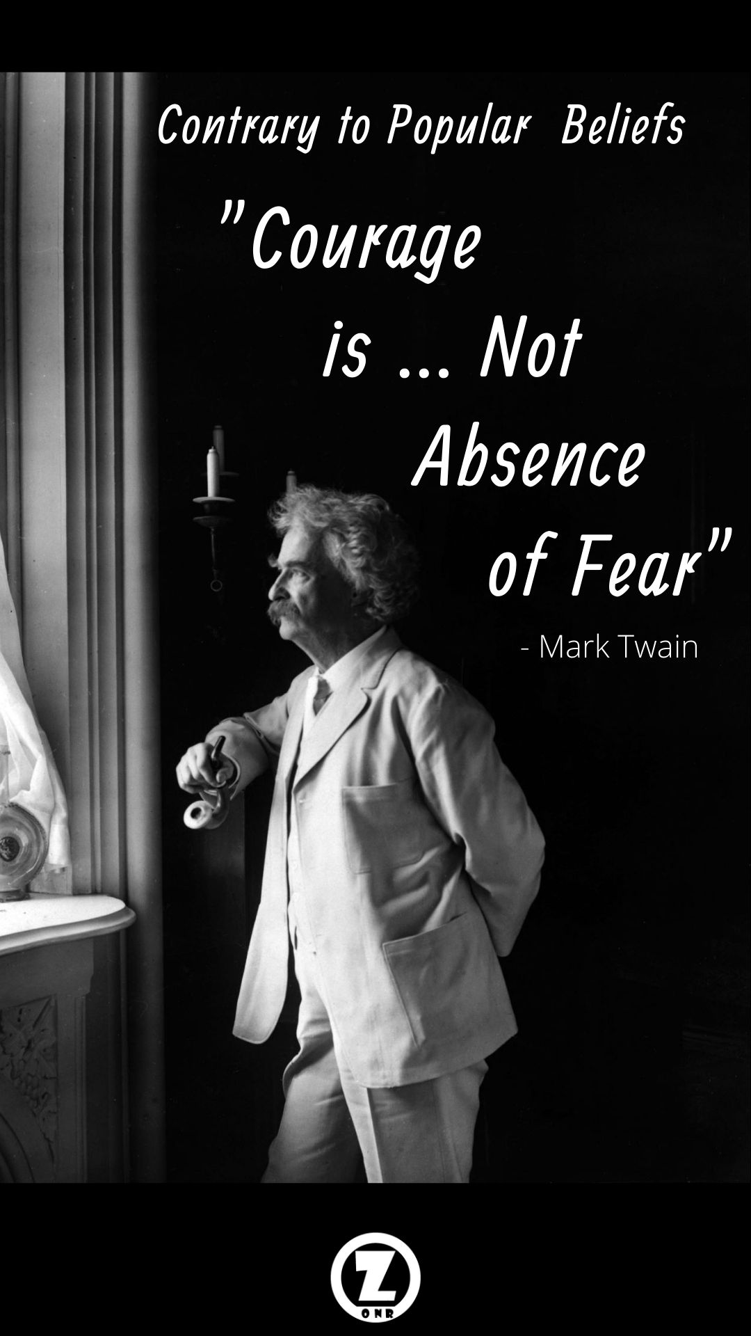 You are currently viewing Contrary to Popular Beliefs, “Courage is … Not Absence of Fear” – Step 9