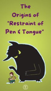 Read more about the article The Origins of “Restraint of Pen & Tongue” –  Step 10