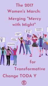 Read more about the article The 2017 Women’s March: Merging “Mercy with Might” for Transformative Change – Step 10