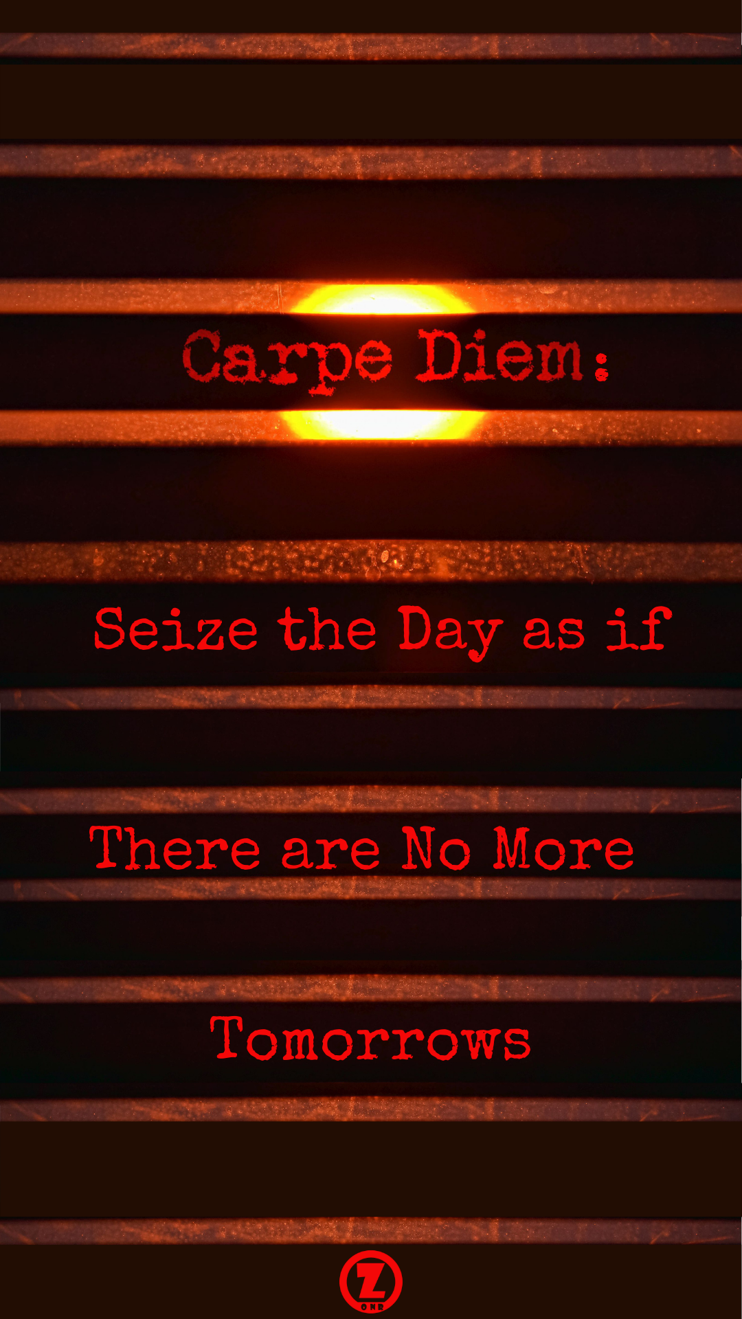 You are currently viewing Carpe Diem – Seize the Day as if There are No More Tomorrows – Trad. 3