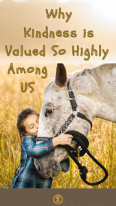Read more about the article Why Kindness is Valued So Highly Among Us – Step 3