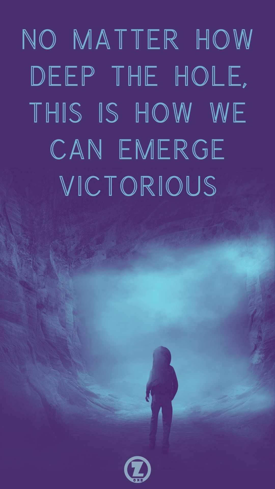 No Matter how deep the Hole, this is how We can Emerge Victorious – Step 7