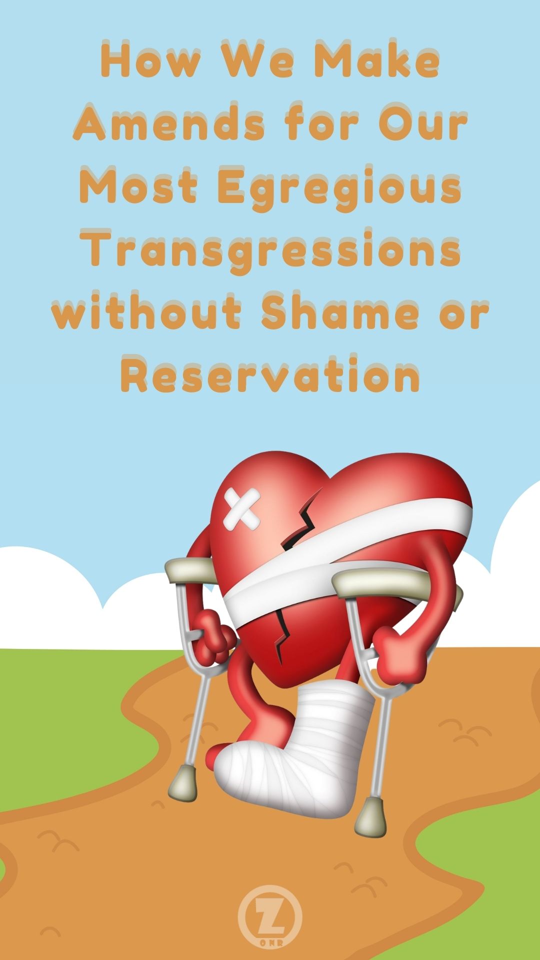 Read more about the article How We Make Amends for Our Most Egregious Transgressions without Shame or Reservation – Step 9