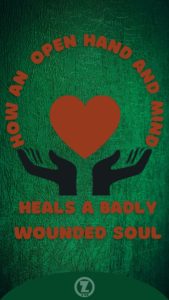 Read more about the article How an Open Hand and Mind can Heal a Badly Wounded Soul – Step 9