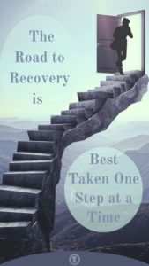 Read more about the article Why the Road to Recovery is Best Taken One Step at a Time – Step 1