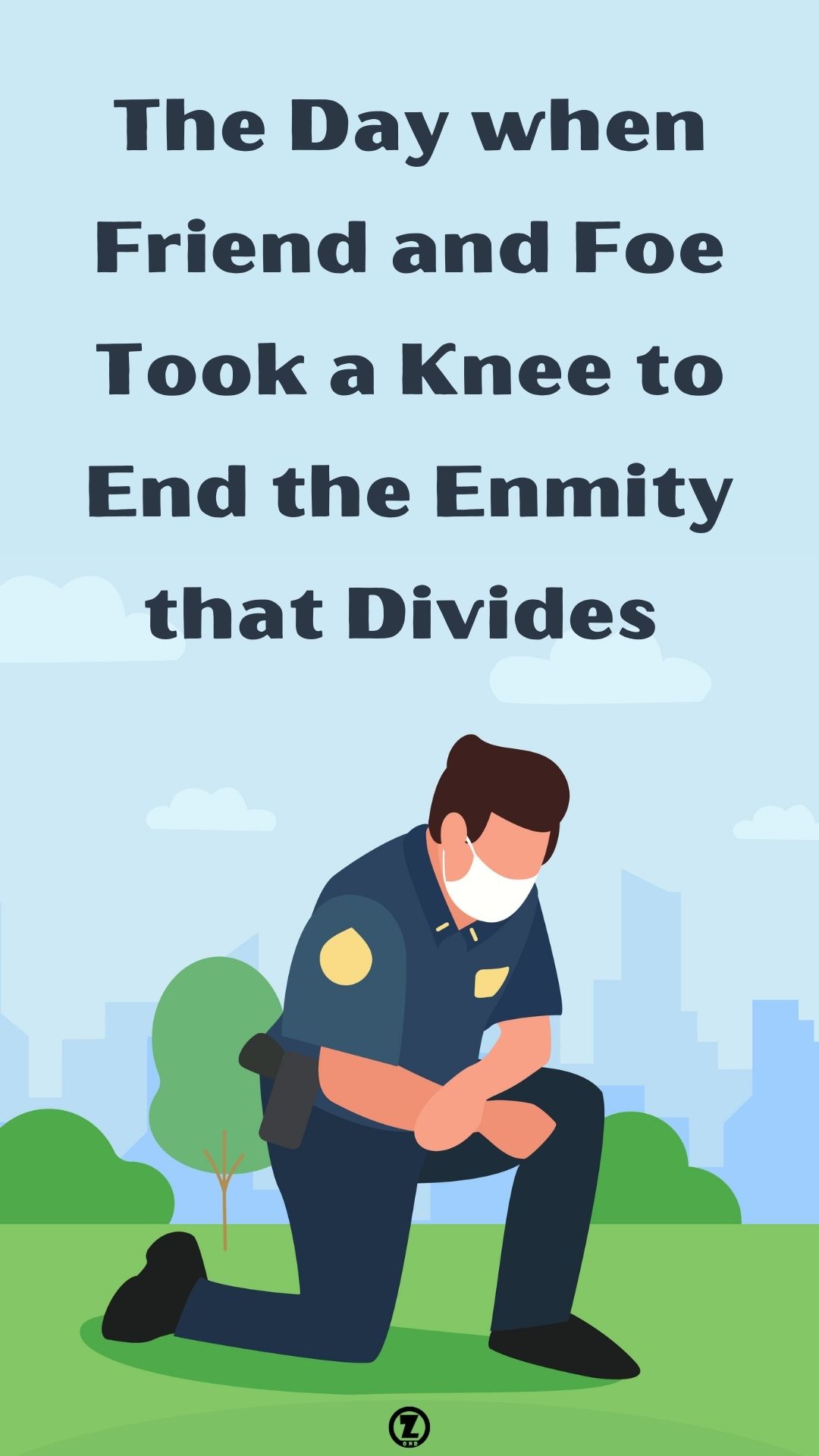 You are currently viewing The Day when Friend and Foe Took a Knee to End the Enmity that Divides – Step 3